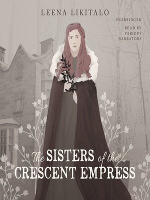 The Sisters of the Crescent Empress - Audiobook